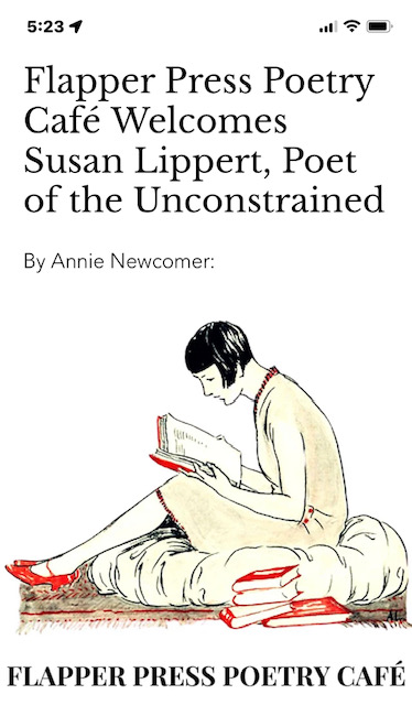 https://www.flapperpress.com/post/flapper-press-poetry-café-welcomes-susan-lippert-poet-of-the-unconstrained